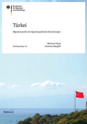 Türkei : Migrationsprofil und migrationspolitische Entwicklungen