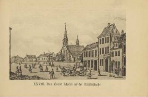 XXVIII. Das Graue Kloster in der Klosterstraße