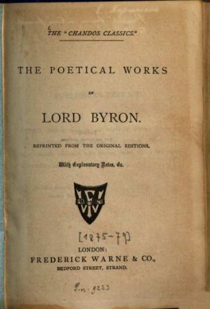 The poetical Works of Lord Byron : Reprinted from the original editions. With Explanatory Notes, & c.