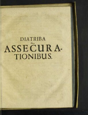 Diatriba De Assecurationibus.