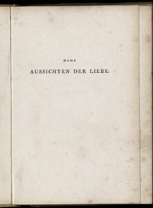 Hohe Aussichten Der Liebe.