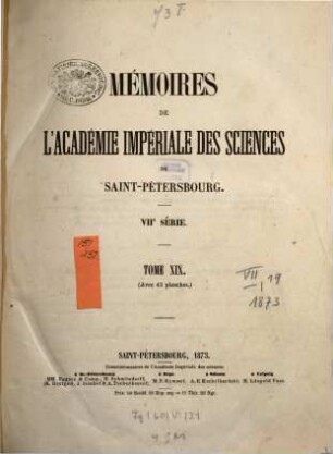 Mémoires de l'Académie Impériale des Sciences de St. Pétersbourg, 7. Ser., 19. 1873