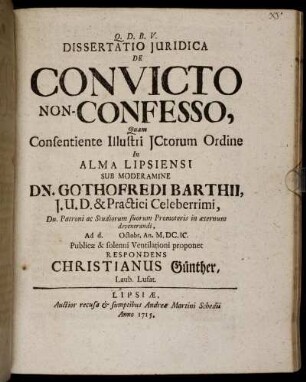 Dissertatio Iuridica De Convicto Non-Confesso : Ad d. [] Octobr. An. M.DC.IC.