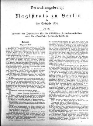 No. 18. Bericht der Deputation für die städtischen Krankenanstalten und die öffentliche Gesundheitspflege