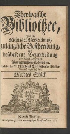 Theologische Bibliothec ... Vierdtes Stück.
