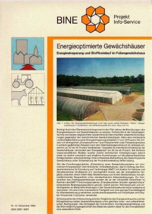 Energieoptimierte Gewächshäuser. Energieeinsparung und Stoffkreislauf im Foliengewächshaus.
