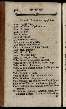 Formulæ terminandi epistolas. - Formulæ execusandi brevitatem, aut prolixitatem.
