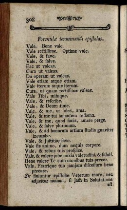 Formulæ terminandi epistolas. - Formulæ execusandi brevitatem, aut prolixitatem.