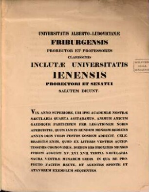 Universitatis Alberto-Ludovicianae Friburgensis Prorector Johannes Müller et Professores clarissimis inclutae Universitatis Jenensis Prorectori et Senatui salutem dicunt