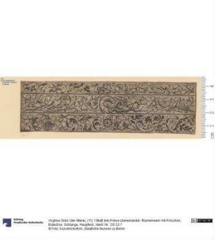 (11) 1 Blatt drei Friese übereinander: Rankenwerk mit Fröschen, Eidechse, Schlange, Heupferd.