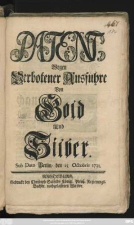 Patent, Wegen Verbotener Ausfuhre Von Gold Und Silber : Sub Dato Berlin, den 25. Octobris 1731