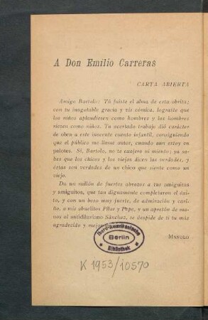 [Dedicatoria] A Don Emilio Carreras : Carta abierta