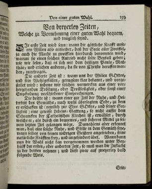 Von dreyerley Zeiten, Welche zu Vornehmung einer guten Wahl bequem, und tauglich seynd. - Etwelche Regeln, Welche bey dem Allmosen-Geben zu beobachten seynd.
