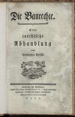 Die Baurechte : Eine juridische Abhandlung