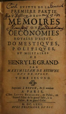 Memoires ov oeconomies royales d'estat, domestiqves, politiqves et militaires de Henry Le Grand, 2