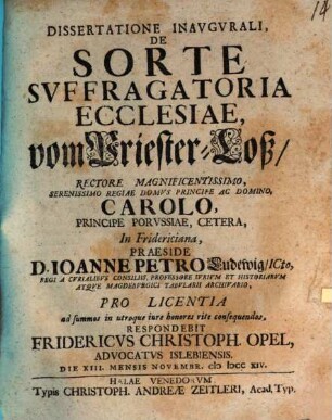 Dissertatione Inavgvrali, De Sorte Svffragatoria Ecclesiae, vom Priester-Loß