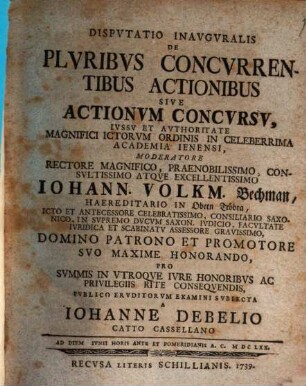 Disp. inaug. de pluribus concurrentibus actionibus, sive actionum concursu
