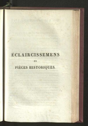 Éclairicissemens et pièces historiques.