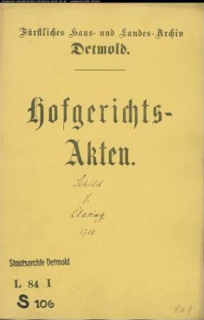 Schild, Nevelin zu Detmold gegen Clasingsche Vormunde - Besitz eines Hauses