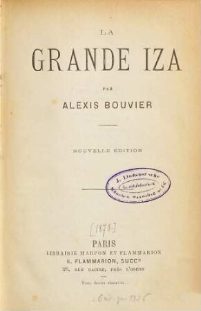 La grande Iza : Par Alexis Bouvier