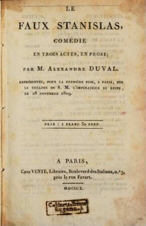 Le faux Stanislas : comédie en trois actes, en prose