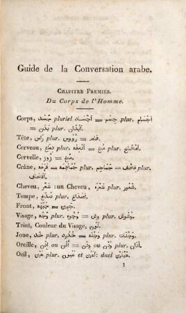 Guide de la conversation arabe ou vocabulaire français-arabe : contenant les termes usuels classés par ordre de matières, et marqués des signes-voyelles
