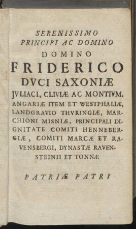 Serenissimo principi ac domino domino Friderico Dvci Saxoniae ...