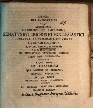 Auspiciis Dei immortalis atque auctoritate magnifici et amplissimi senatus interioris et ecclesiastici inclutae reipublicae Mulhusinae gymnasii solemnia ... celebranda significat atque simul ad orationem ... invitat M. Beniamin Gotlibius Gerlacus : [praefatus de vita Christiani Beckmanni, Rect. gymnasii Mulhusini]