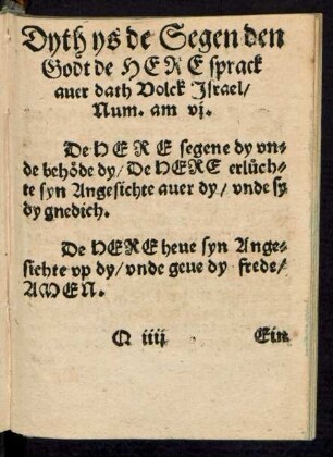 Dyth ys de Segen den Godt de Here sprack aver dath Volck Israel ...