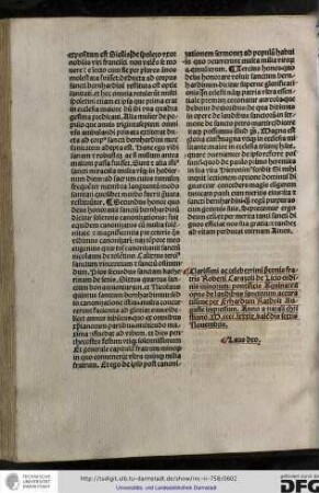 Clarissimi ac celeberrimi preconis fratris Roberti Carazoli de Licio ordinis Minorum, pontificis Aquinatensis opus de laudibus sanctorum, accuratissime per Erhardum Ratdolt Auguste impressum anno a natali christiano M.cccc.lxxxix kalendis sextis Novembris.
