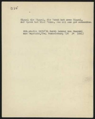 Hippel die Pippel, die Wurst hat zwee Zippel,