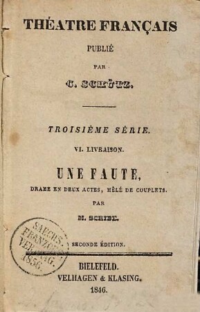 Une faute : drame en deux actes, mêlé de couplets