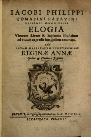 Jacopi Philippi Tomasini ... Elogia virorum literis et sapientia illustrium ad vivum expressis imaginibus exornata