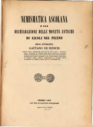 Numismatica Ascolana o sia dichiarazione delle monete antiche di Ascoli nel Piceno