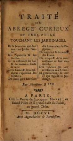 Traité ou Abrégé curieux et tres utile touchant les jardinages