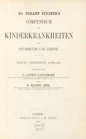 Johann Steiner's Compendium der Kinderkrankheiten für Studirende und Ärzte