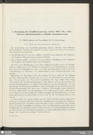 7. Bestimmung der Grenflächenspannung zwischen MnO-SiO2-Al2O3-Schlacken und Eisenschmelzen wechselnder Zusammensetzung