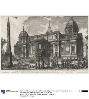 Ansicht der rückwärtigen Fassade der Basilica Santa Maria Maggiore (aus: Vedute di Roma)