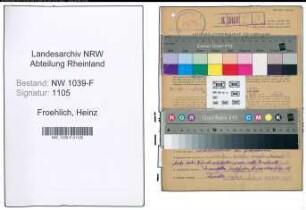 Entnazifizierung Heinz Froehlich , geb. 21.06.1897 (Ausbildungsleiter)