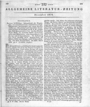 Schlieben, W. E. A. v.: Lehrgebäude der Geographie. Mit naturhistorischen, statistischen und geschichtlichen Andeutungen und einem Chartenatlasse. T. 1-3. Leipzig: Göschen 1828