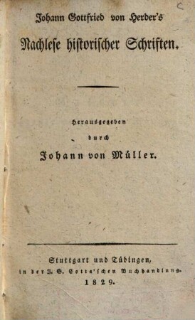 Johann Gottfried von Herder's Nachlese historischer Schriften