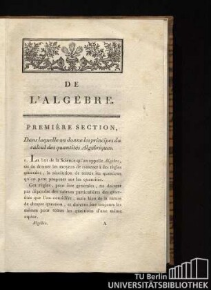 Première section, Dans laquelle on donne les principes du calcul des quantités Algébriques