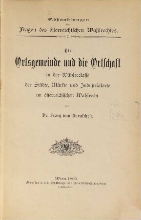 Die Ortsgemeinde und die Ortschaft in der Wählerklasse der Städte, Märkte und Industrialorte im österreichischen Wahlrecht