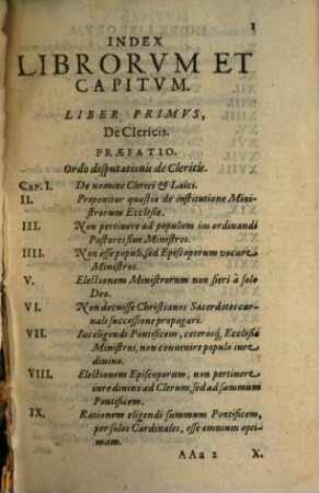 Disputationes Roberti Bellarmini Societatis Iesv, De Controversiis Christianae Fidei, Adversvs huivs temporis Haereticos : Tribus Tomis comprehensae, 1,5. T. 1 Qvinta Controversia Generalis, De Membris Ecclesiae Militantis