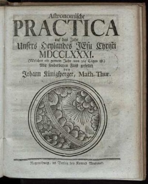 1781: Astronomische Practica auf das Jahr unsers Heylandes Jesu Christi MDCCLXXXI