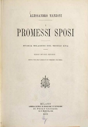 I promessi sposi : Storia milanese del secolo XVII
