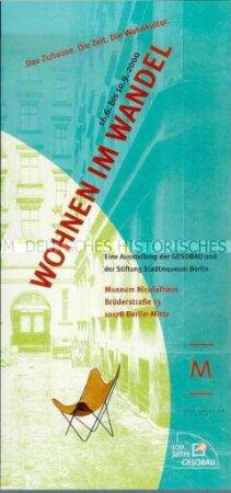 Informationsblatt mit Einladungskarte zur Eröffnung der Ausstellung "Wohnen im Wandel" zum 100. Jahrestag der GESOBAU im Nikolaihaus Berlin-Mitte