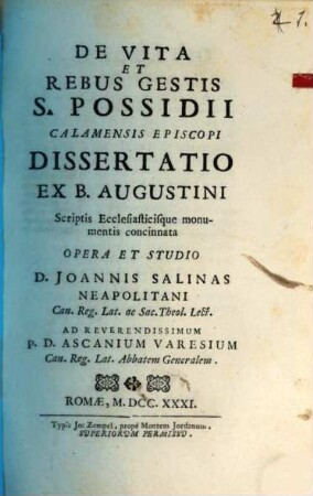De vita et rebus gestis S. Possidii Calamensis episcopi dissertatio : ex B. Augusini scriptis ecclesiasticisque monumentis concinnata