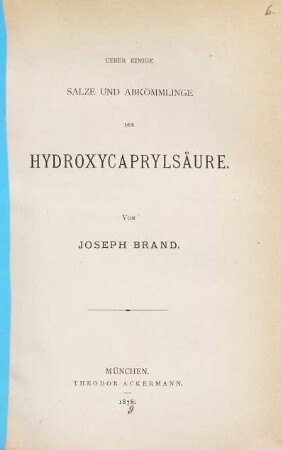 Ueber einige Salze und Abkömmlinge der Hydroxycaprylsaeure