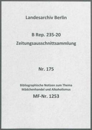 Bibliographische Notizen zum Thema Mädchenhandel und Alkoholismus